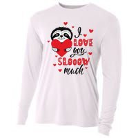 I Love You So Much Cute Sloth Valentines Day Gift Cooling Performance Long Sleeve Crew