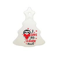 I Love You So Much Cute Sloth Valentines Day Gift Ceramic Tree Ornament