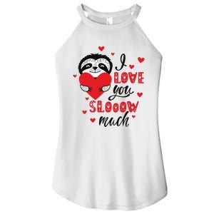 I Love You So Much Cute Sloth Valentines Day Gift Women's Perfect Tri Rocker Tank