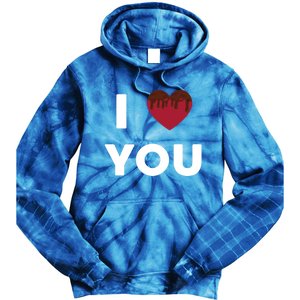 I Love You Heart Shape Covered With Chocolate Valentines Gift Tie Dye Hoodie