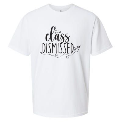 I Love You All Class Dismissed Teacher Last Day Of School Sueded Cloud Jersey T-Shirt