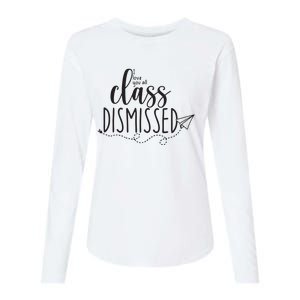 I Love You All Class Dismissed Teacher Last Day Of School Womens Cotton Relaxed Long Sleeve T-Shirt