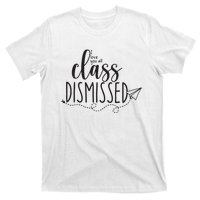 I Love You All Class Dismissed Teacher Last Day Of School T-Shirt