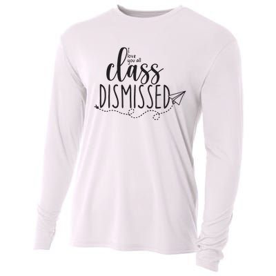 I Love You All Class Dismissed Teacher Last Day Of School Cooling Performance Long Sleeve Crew