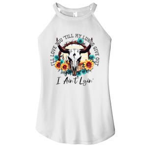 ILl Love You Till My Lungs Give Out I AinT Lyin Western Women’s Perfect Tri Rocker Tank