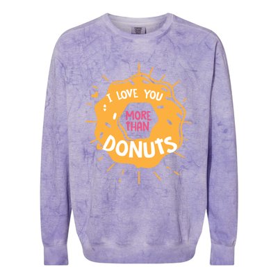 I Love You More Than Donuts Valentines Day Cool Gift Colorblast Crewneck Sweatshirt