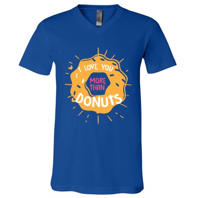 I Love You More Than Donuts Valentines Day Cool Gift V-Neck T-Shirt