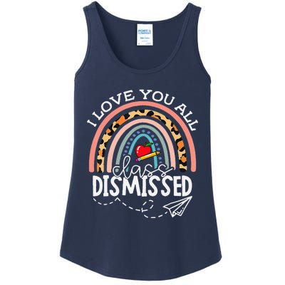 I Love You All Class Dismissed Last Day Of School Teacher Ladies Essential Tank