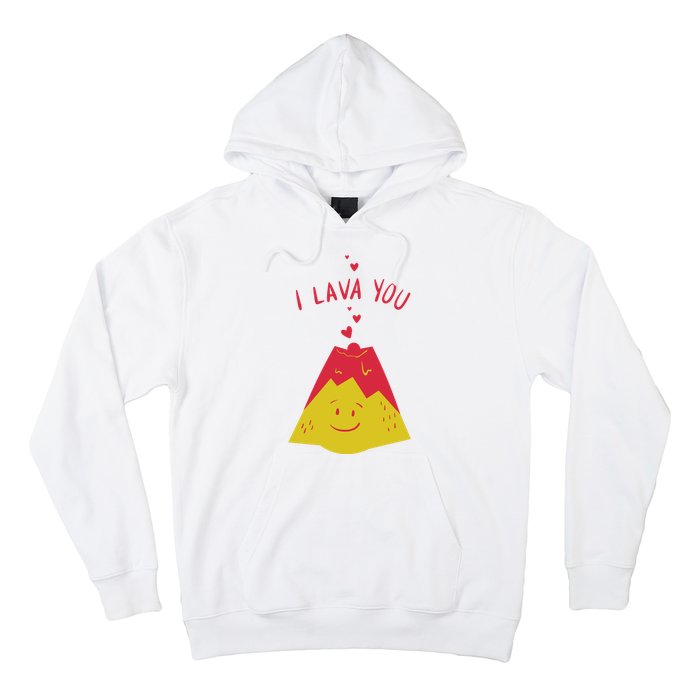 I Lava You Cute Funny Romantic Gift Hoodie