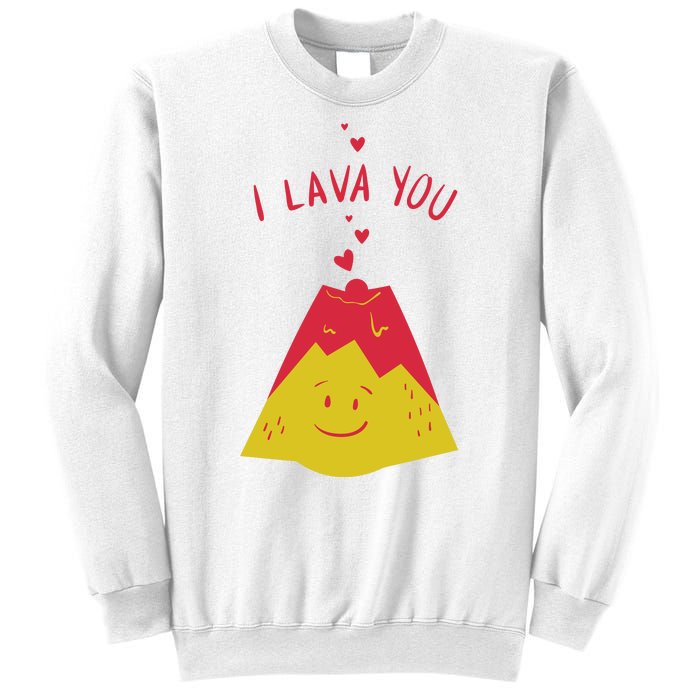 I Lava You Cute Funny Romantic Gift Sweatshirt