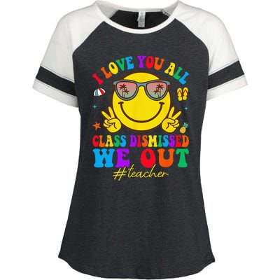 I Love You All Class Dismissed Last Day Of School Teacher Enza Ladies Jersey Colorblock Tee