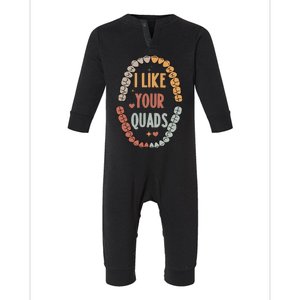 I Like Your Quads Dental Assistant Teeth Infant Fleece One Piece