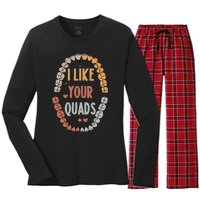 I Like Your Quads Dental Assistant Teeth Women's Long Sleeve Flannel Pajama Set 