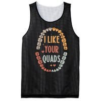 I Like Your Quads Dental Assistant Teeth Mesh Reversible Basketball Jersey Tank