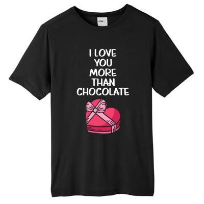 I Love You More Than Chocolate Valentine’s Day Couple Fan Great Gift Tall Fusion ChromaSoft Performance T-Shirt