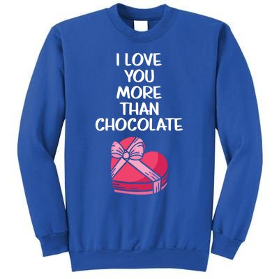 I Love You More Than Chocolate Valentine’s Day Couple Fan Great Gift Sweatshirt