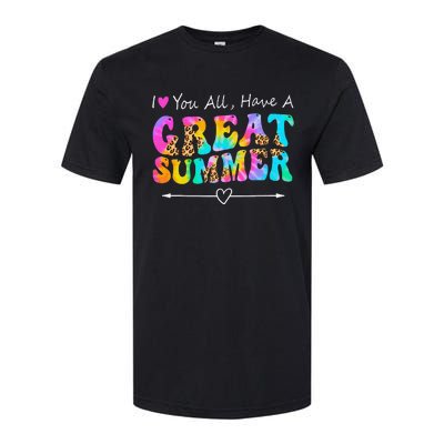 I Love You All Have a Great Summer Groovy For Wo Teacher Softstyle CVC T-Shirt