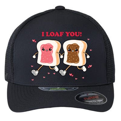 I Loaf You Valentines Day Funny Gift Flexfit Unipanel Trucker Cap