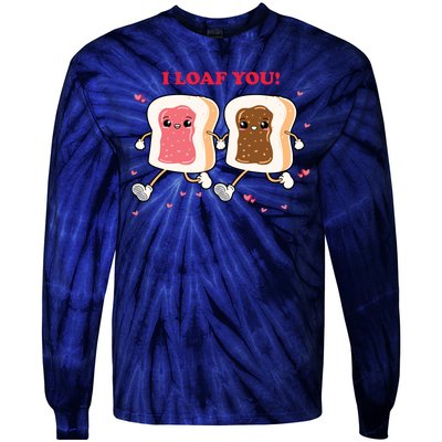 I Loaf You Valentines Day Funny Gift Tie-Dye Long Sleeve Shirt