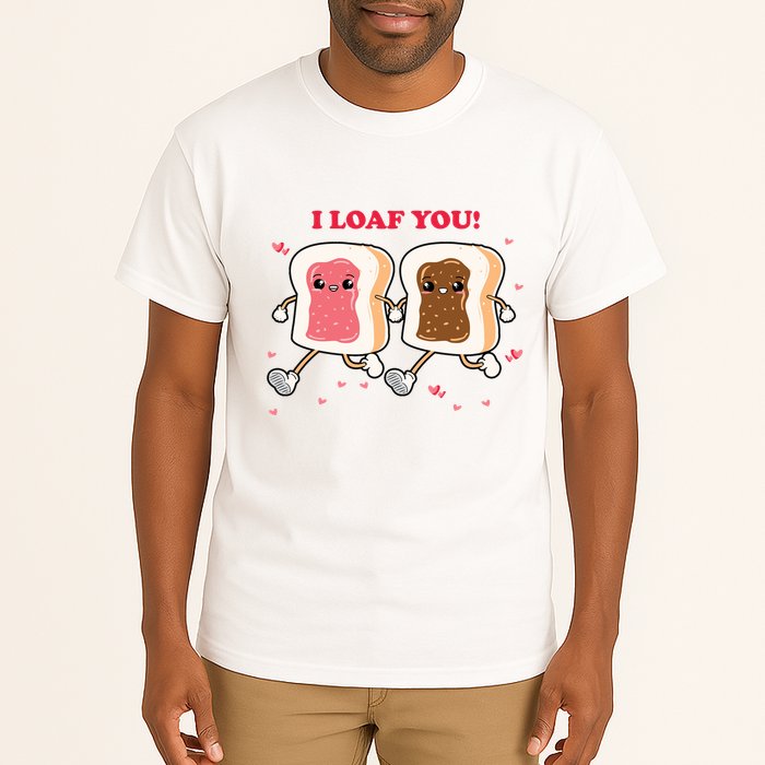 I Loaf You Valentines Day Funny Gift Tall T-Shirt