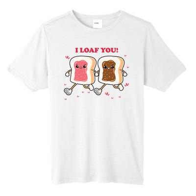 I Loaf You Valentines Day Funny Gift Tall Fusion ChromaSoft Performance T-Shirt