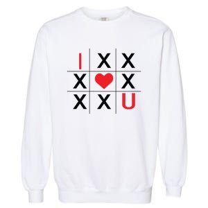 I Love You Tic Tac Toe Cute Valentines Day Garment-Dyed Sweatshirt