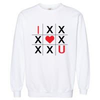 I Love You Tic Tac Toe Cute Valentines Day Garment-Dyed Sweatshirt