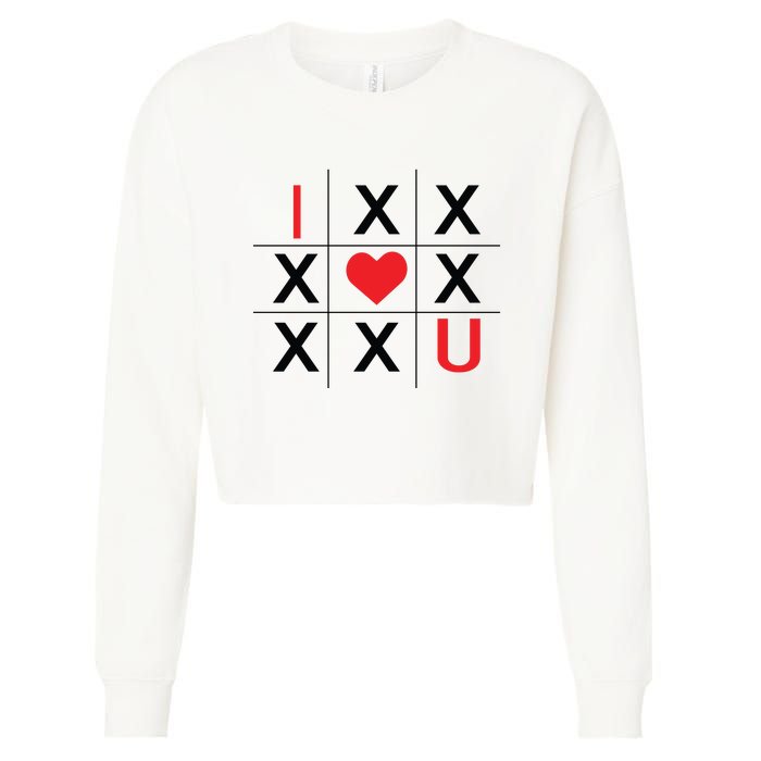 I Love You Tic Tac Toe Cute Valentines Day Cropped Pullover Crew