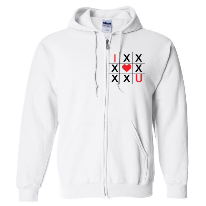 I Love You Tic Tac Toe Cute Valentines Day Full Zip Hoodie