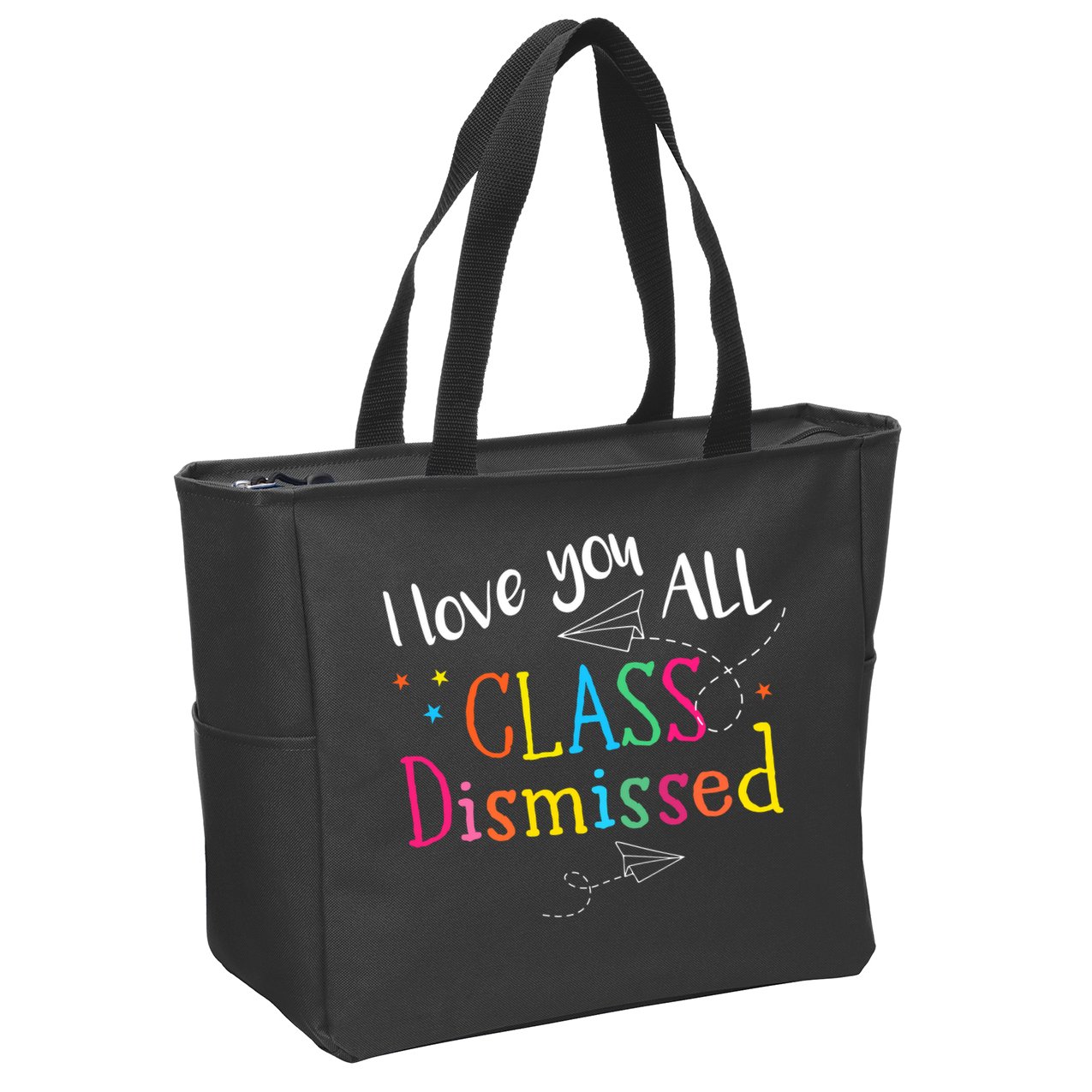 I Love You All Class Dismissed Teacher Last Day Of School Zip Tote Bag