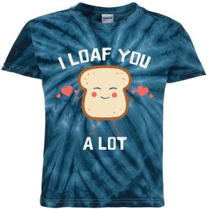 I Loaf You A Lot Cute Bread Pun Kids Tie-Dye T-Shirt