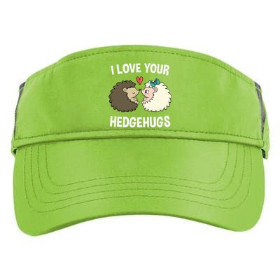 I Love Your Hedgehugs Rotic Valentines Day Hedgehog Gift Adult Drive Performance Visor