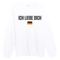 I Love You In German Language Germany Funny German Saying Premium Crewneck Sweatshirt