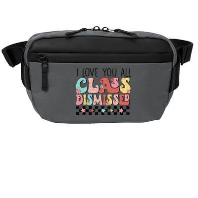 I Love You All Class Dismissed Groovy Teacher Last Day Crossbody Pack