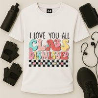 I Love You All Class Dismissed Groovy Teacher Last Day Cooling Performance Crew T-Shirt