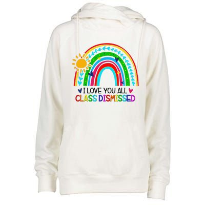 I Love You All Class Dismissed Teacher for Wo Womens Funnel Neck Pullover Hood