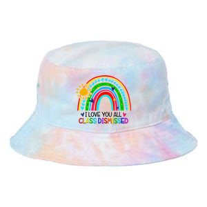 I Love You All Class Dismissed Teacher for Wo Tie Dye Newport Bucket Hat