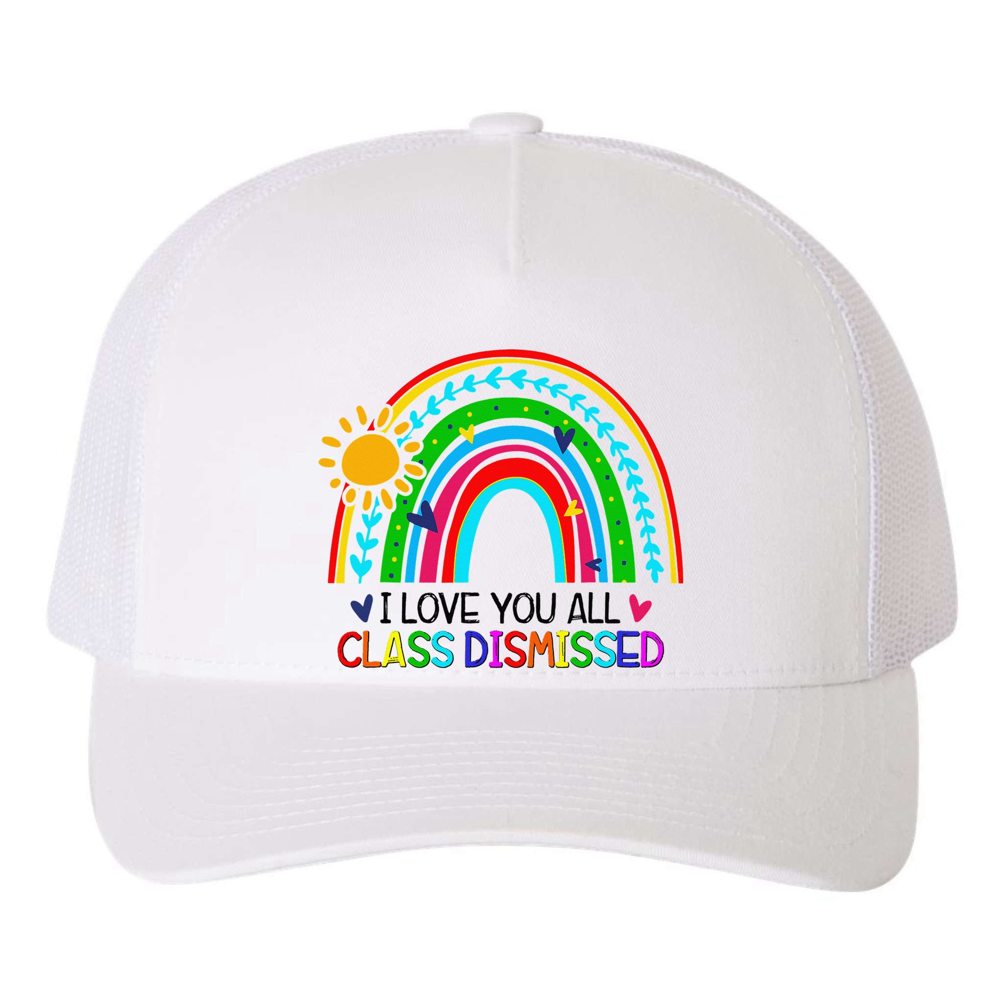 I Love You All Class Dismissed Teacher for Wo Yupoong Adult 5-Panel Trucker Hat