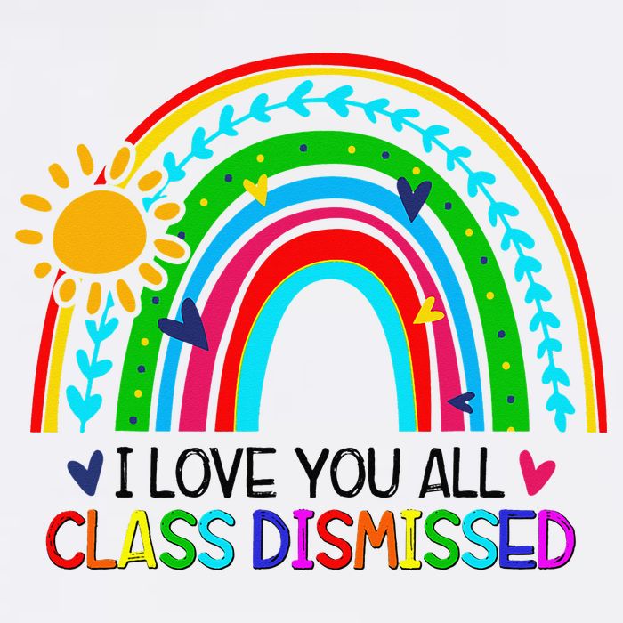 I Love You All Class Dismissed Teacher for Wo Cooling Performance Crew T-Shirt