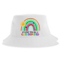 I Love You All Class Dismissed Teacher for Wo Sustainable Bucket Hat