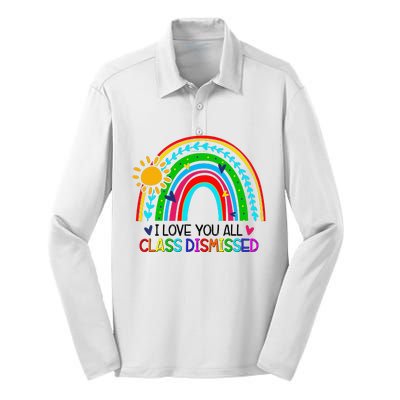 I Love You All Class Dismissed Teacher for Wo Silk Touch Performance Long Sleeve Polo