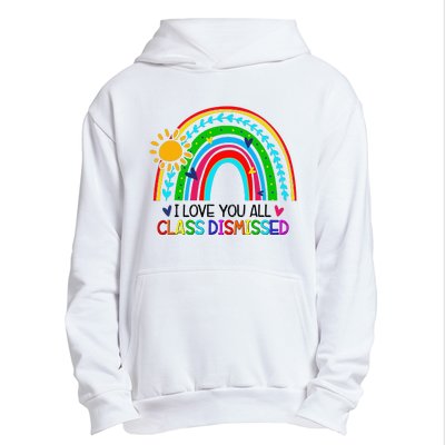 I Love You All Class Dismissed Teacher for Wo Urban Pullover Hoodie