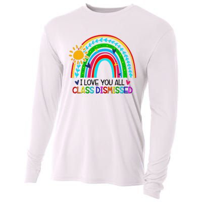 I Love You All Class Dismissed Teacher for Wo Cooling Performance Long Sleeve Crew