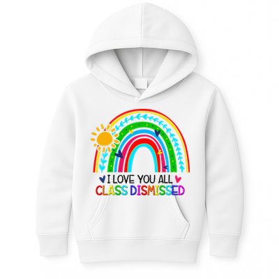 I Love You All Class Dismissed Teacher for Wo Kids Hoodie