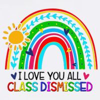 I Love You All Class Dismissed Teacher for Wo Wool Snapback Cap