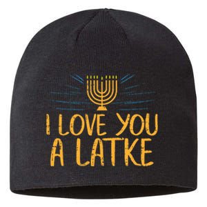 I Love You A Latke Funny Jewish Pun Hanukkah Chanukah Gift  Sustainable Beanie