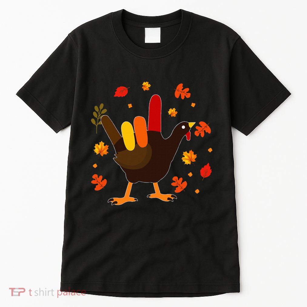 I Love You Hand Sign Turkey Cool ASL Thanksgiving Tall T-Shirt