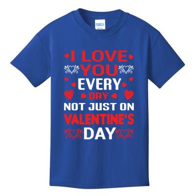 I Love You Everyday Valentines Day Cute Heart Lover Gift Kids T-Shirt