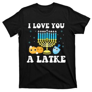 I Love You A Latke Happy Hanukkah Chanukah Pajamas Jewish  T-Shirt