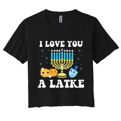 I Love You A Latke Happy Hanukkah Chanukah Pajamas Jewish  Women's Crop Top Tee